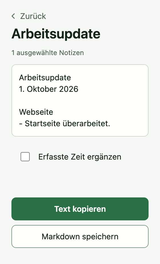 Arbeitsupdate mit einer ausgewählten Webseiten-Notiz, optionaler Zeit sowie Text kopieren und Markdown speichern