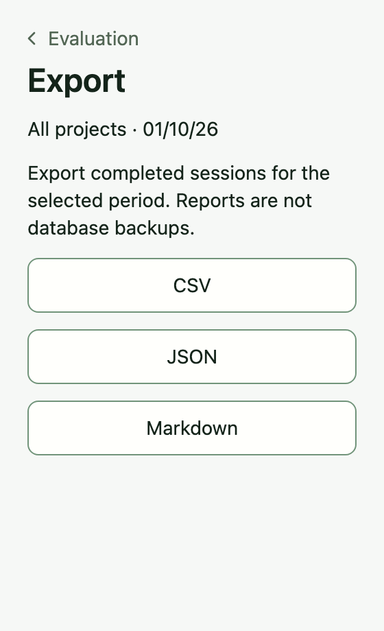 Export completed sessions for the selected period as CSV, JSON or Markdown
